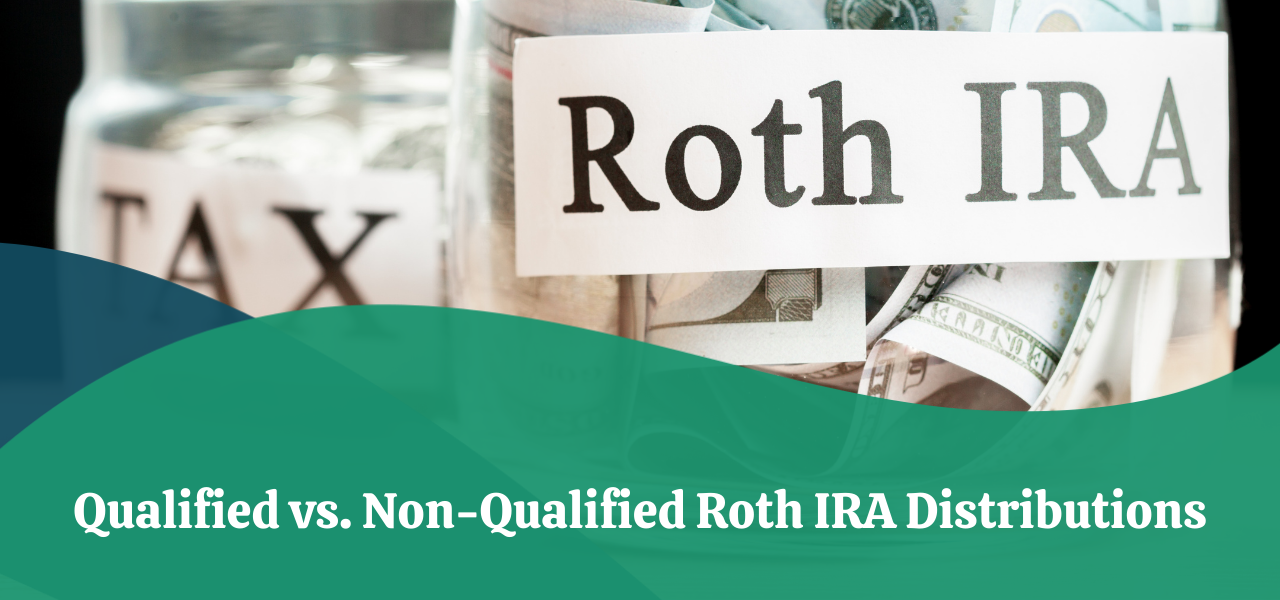 qualified-vs-non-qualified-roth-ira-distributions